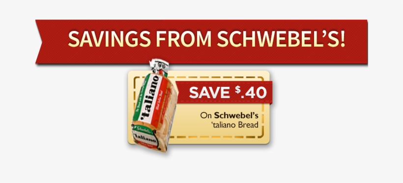 40 On Schwebel's 'taliano Bread Products - Bread, transparent png download