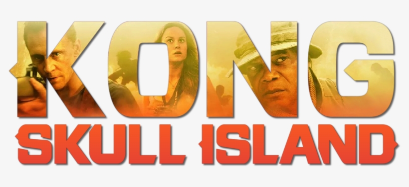 Skull Island - Kong Skull Island Title Transparent, transparent png download