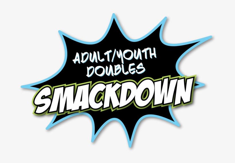 2018 Adult/youth Doubles Smackdown - Graphic Design, transparent png download
