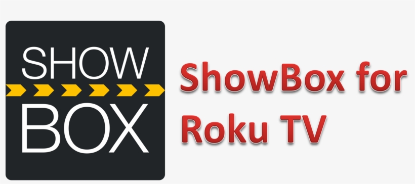 How To Install Showbox On Roku Tv Updated - Show Box Download, transparent png download