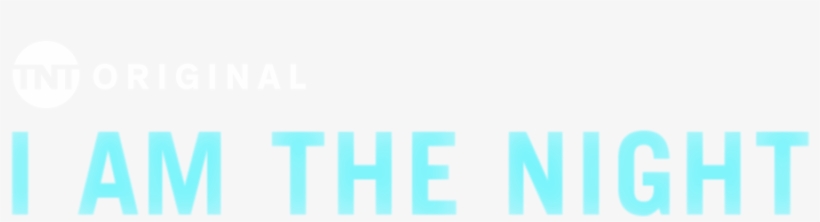 I Am The Night, transparent png download