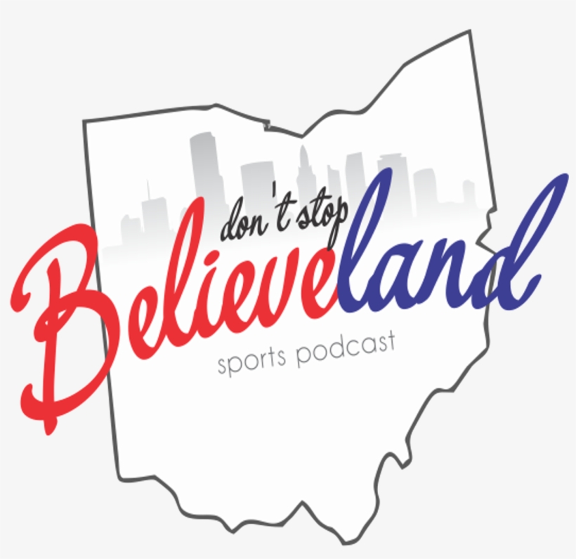 The Don't Stop Believeland Sports Podcast - Calligraphy, transparent png download