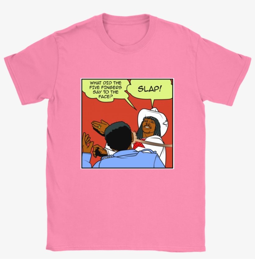 What Did The Five Fingers Say To The Face Chappelle's - Wedding Anniversary First T Shirt, transparent png download