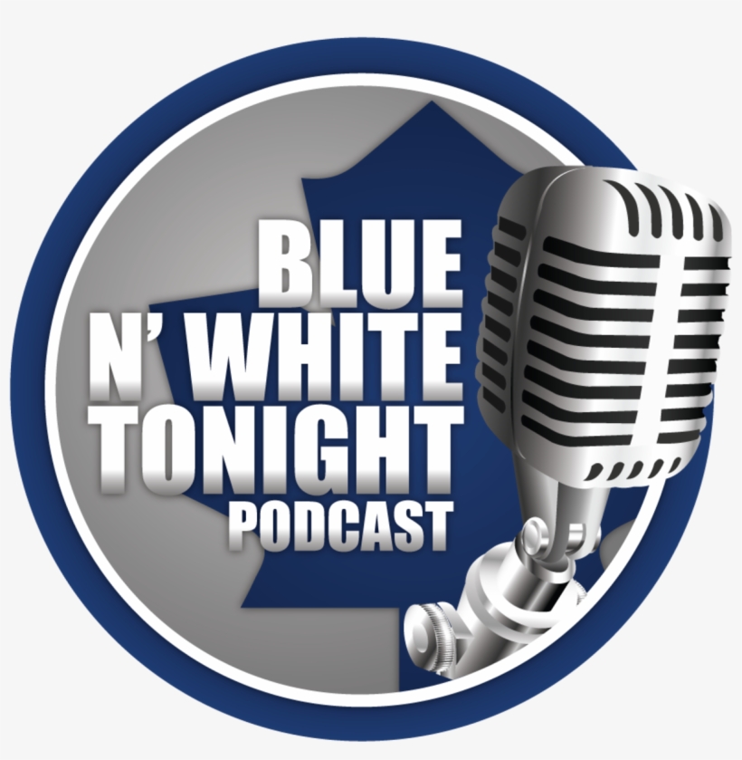 The Blue N' White Tonight Toronto Maple Leafs Podcast - Craig Button, transparent png download