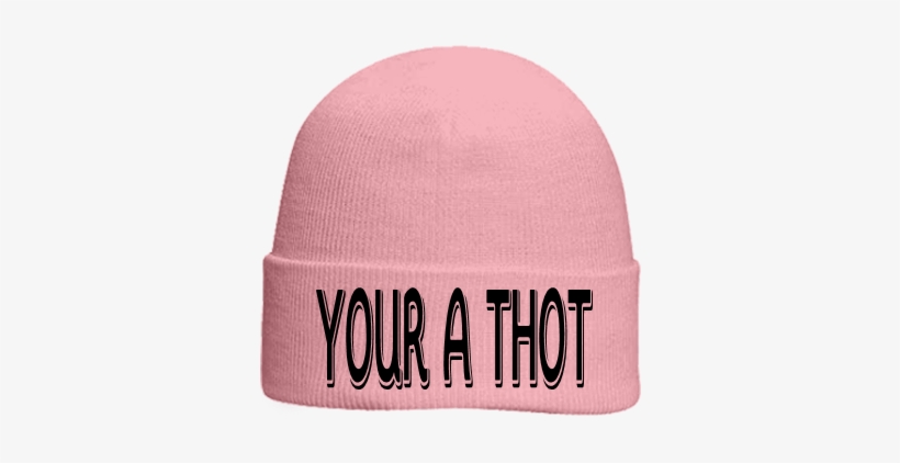 Your A Thot Your A Thot - Pistil Men's Otto Beanie, transparent png download