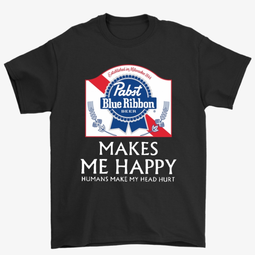 Pabst Blue Ribbon Makes Me Happy Humans Make My Head - 12 X 18 Velour White Sports Towel, transparent png download