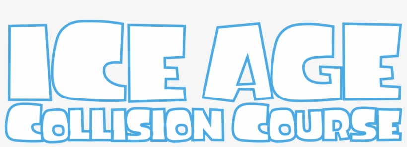 Ice Age Collision Course At Movies - Ice Age Collision Course Logo, transparent png download