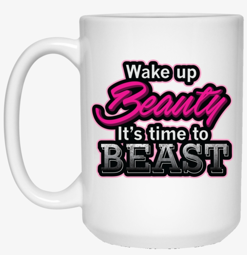 Wake Up Beauty, Beast White Mug - Love Paris Eiffel Tower France Flag Tourist T Shirt, transparent png download