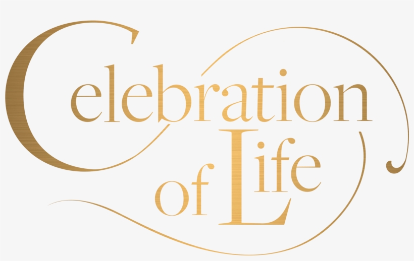 Celebration Of Life - Calligraphy PNG Image | Transparent PNG Free ...
