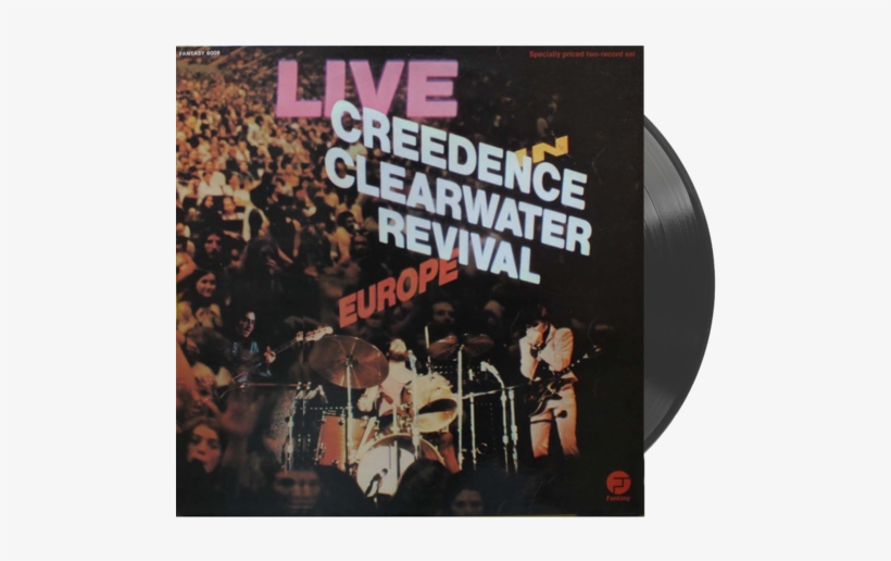 Creedence Clearwater Revival - Creedence Clearwater Revival Live In Europe, transparent png download