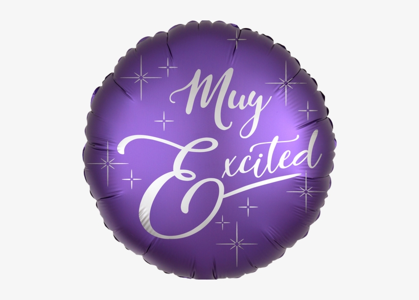 Muy Excited Purple Or Silver Mylar Balloon - Balloon, transparent png download