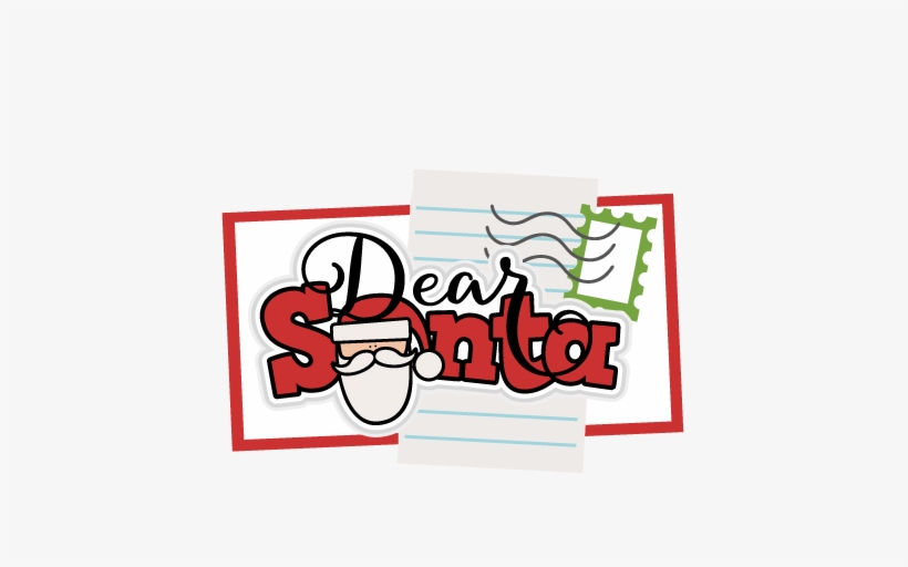 Dear Santa Title Svg Scrapbook Cut File Cute Clipart - Dear Santa Clipart, transparent png download