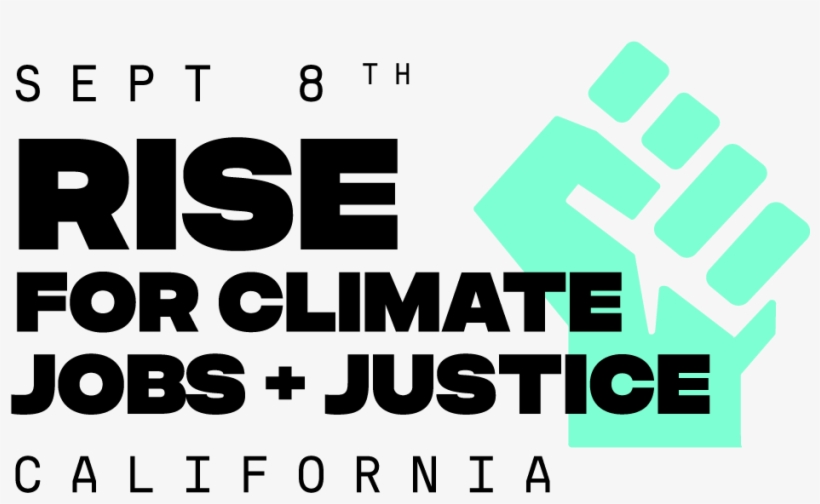Rise Ca Logo Fist - Rise For Climate Jobs And Justice, transparent png download