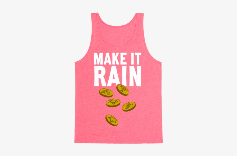 Make It Rain Tank Top - T-shirt, transparent png download