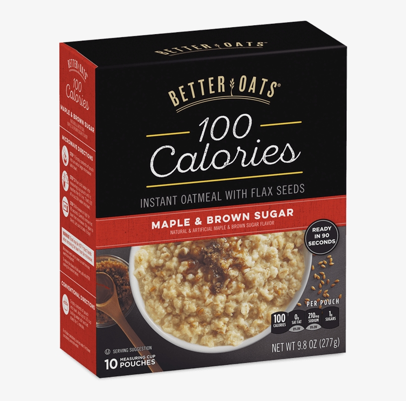 Better Oats 100 Calories Maple & Brown Sugar Instant - Better Oats, Raw Pure And Simple Organic, Bare, Instant, transparent png download