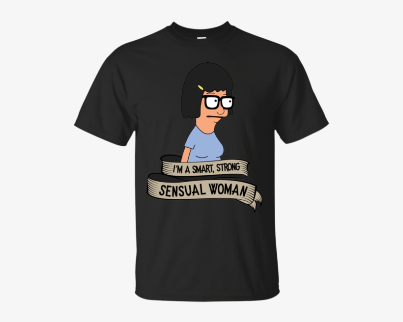 Bob's Burgers Tina Belcher I'm A Smart, Strong, Sensual - Stranger Things T Shirt Kopen, transparent png download