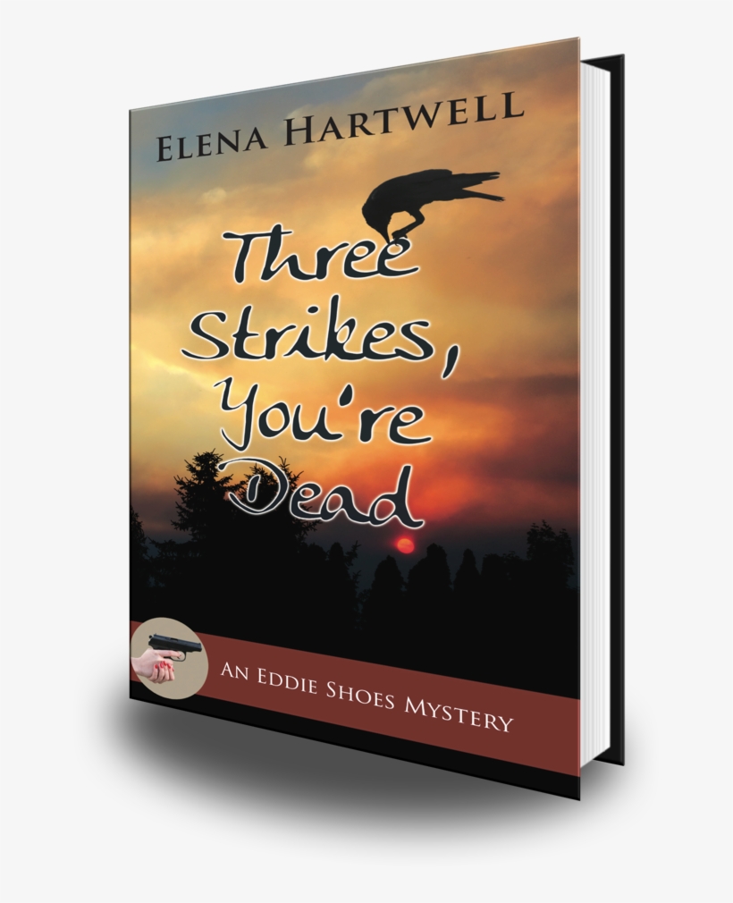 Three Strikes, You're Dead - An Eddie Shoes Mystery Series, transparent png download