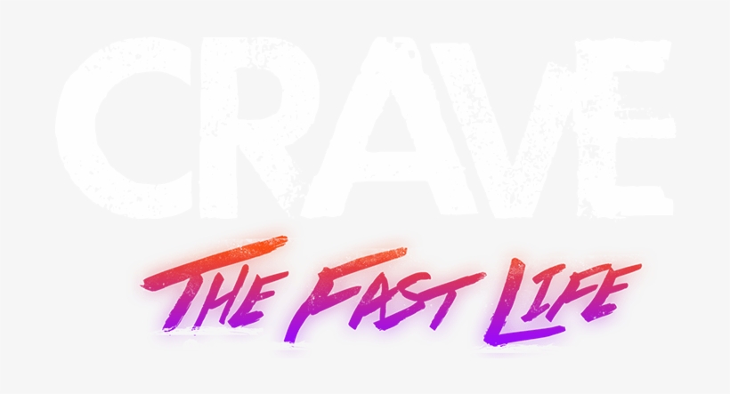 Crave: The Fast Life, transparent png download