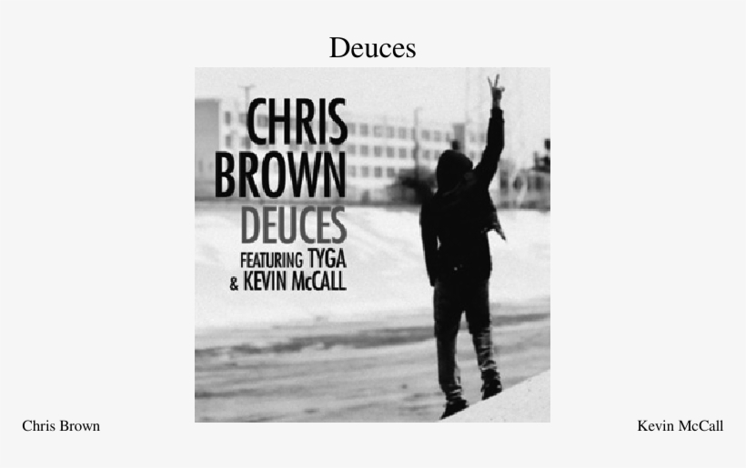 Deuces Sheet Music Composed By Kevin Mccall 1 Of 20 - Deuces Chris Brown Cover, transparent png download