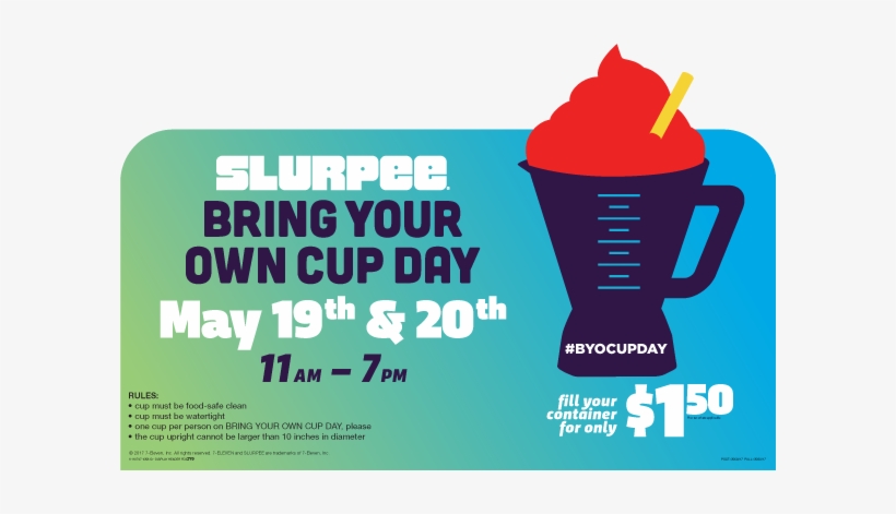 Slurpee Fans Invited To Get Creative With 'bring Your - Free Slurpee Day 2017, transparent png download