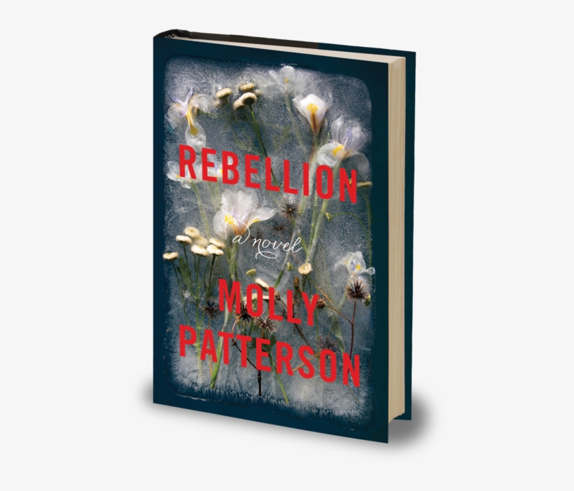 That It Would Be Difficult To Find An Agent And Even - Molly Patterson Rebellion, transparent png download