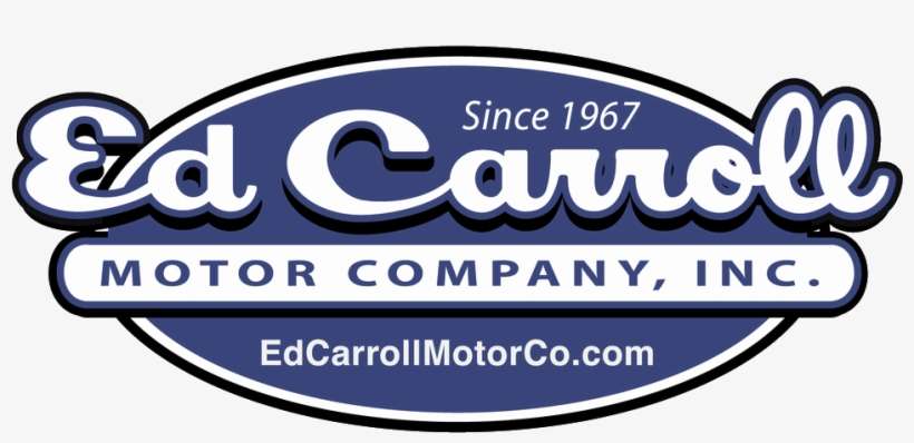 Ed Carroll Motor Company - Ed Carroll Motor Co., transparent png download