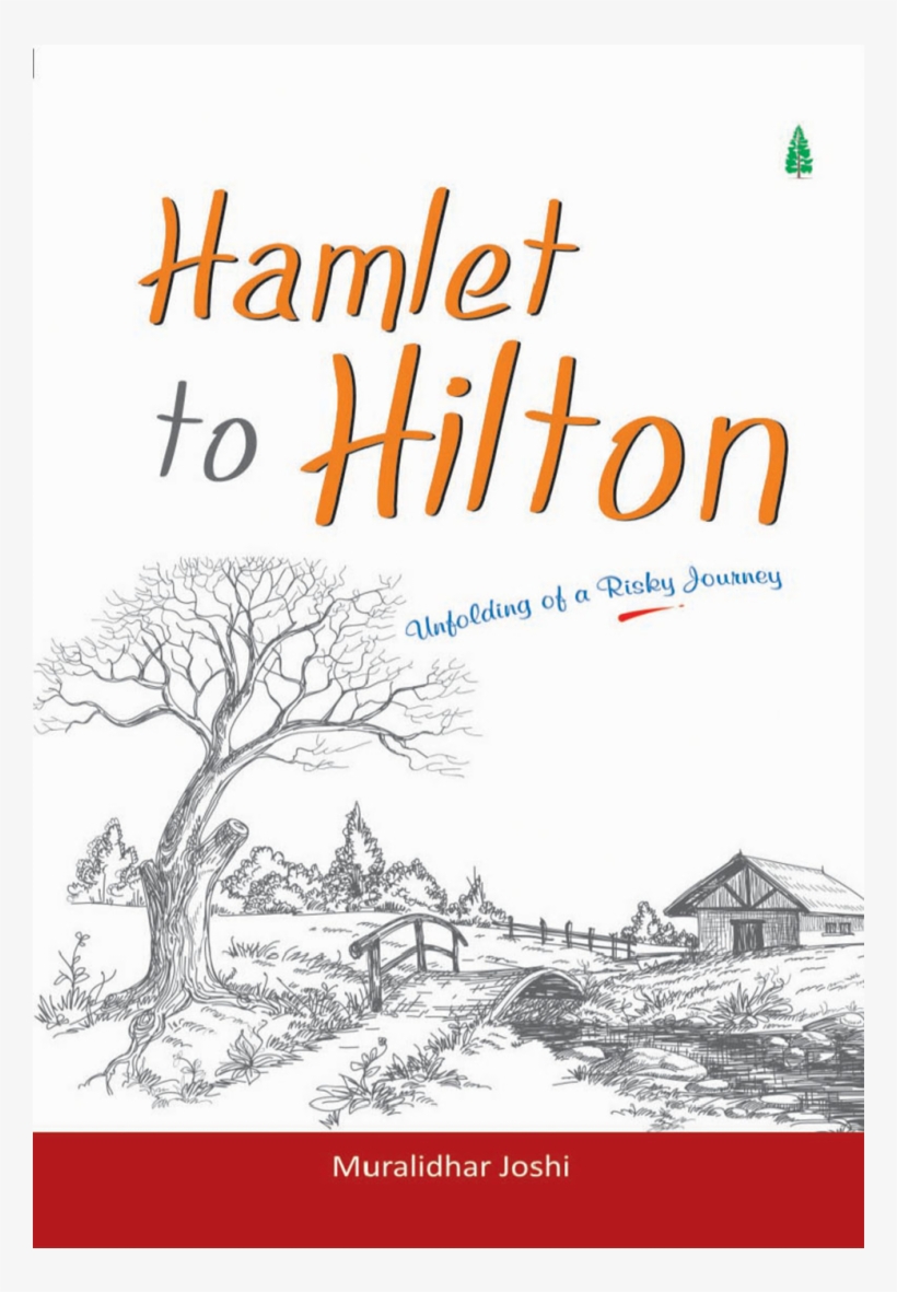 Hemlet To Hilton F-1100x1100 - Hamlet To Hilton: Unfolding To Risky Journey, transparent png download
