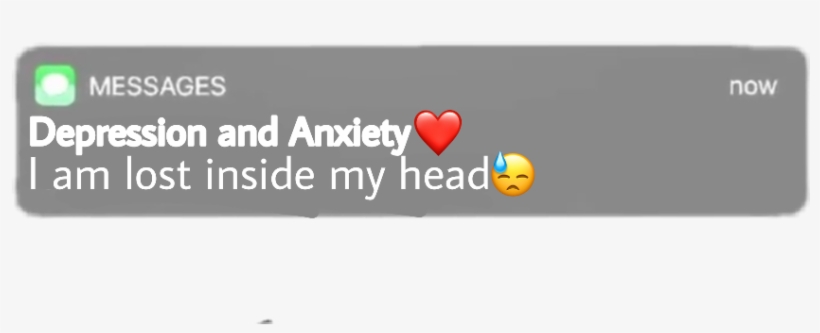 Iphone Iphonemenssage Message Depression Anxiety - Anxiety, transparent png download