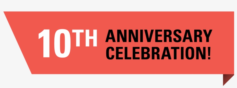 Please Join Us For An Evening Of Networking At Our - 10th Anniversary Celebration, transparent png download