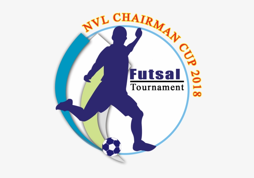 Nvl Chairman Cup Futsal Football Tournament 2018 - Futsal Tournament Logo, transparent png download