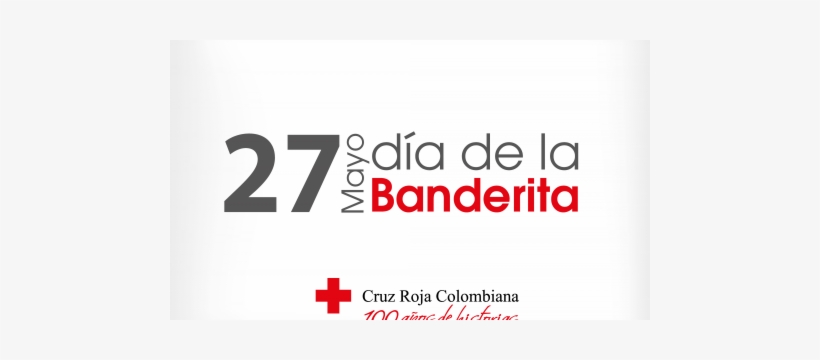 En Mayo, Mes De La Cruz Roja Colombiana, Celebramos - Diseases And First Aid, transparent png download