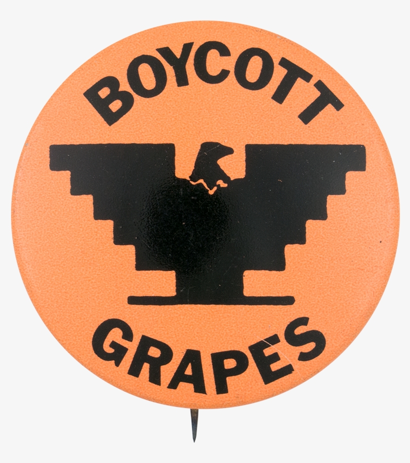 Boycott Grapes Orange Cause Button Museum - Farm Workers Union, transparent png download
