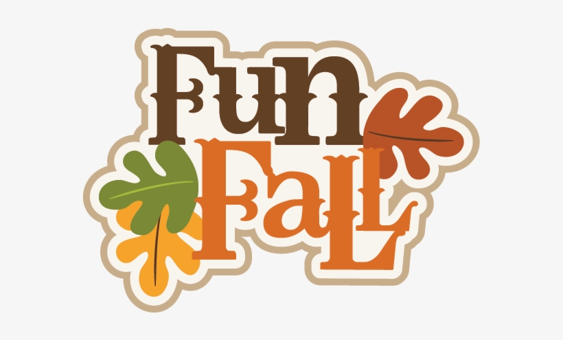 Fun Fall - Fall Fun, transparent png download