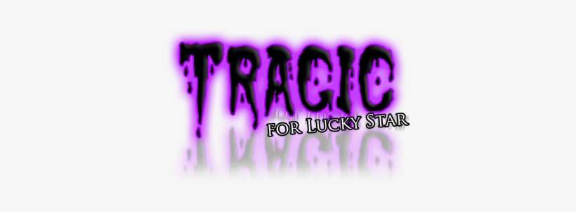 Tragic For Lucky Star - Graphic Design, transparent png download
