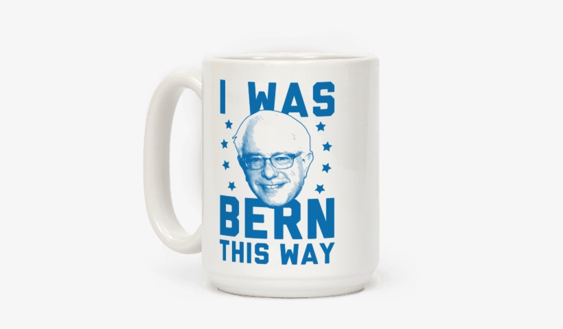 Was Bern This Way Coffee Tea Mug Coffee Cup Tableware - Mug, transparent png download