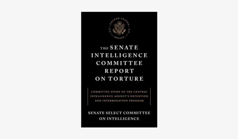 The Verdict On Conventional Warfare From 2001 To - Senate Intelligence Committee Report On Torture: Committee, transparent png download
