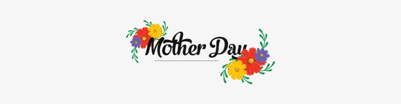 Mother Day Decorative Flower Label, Mother Day, Decoration, - Mother, transparent png download