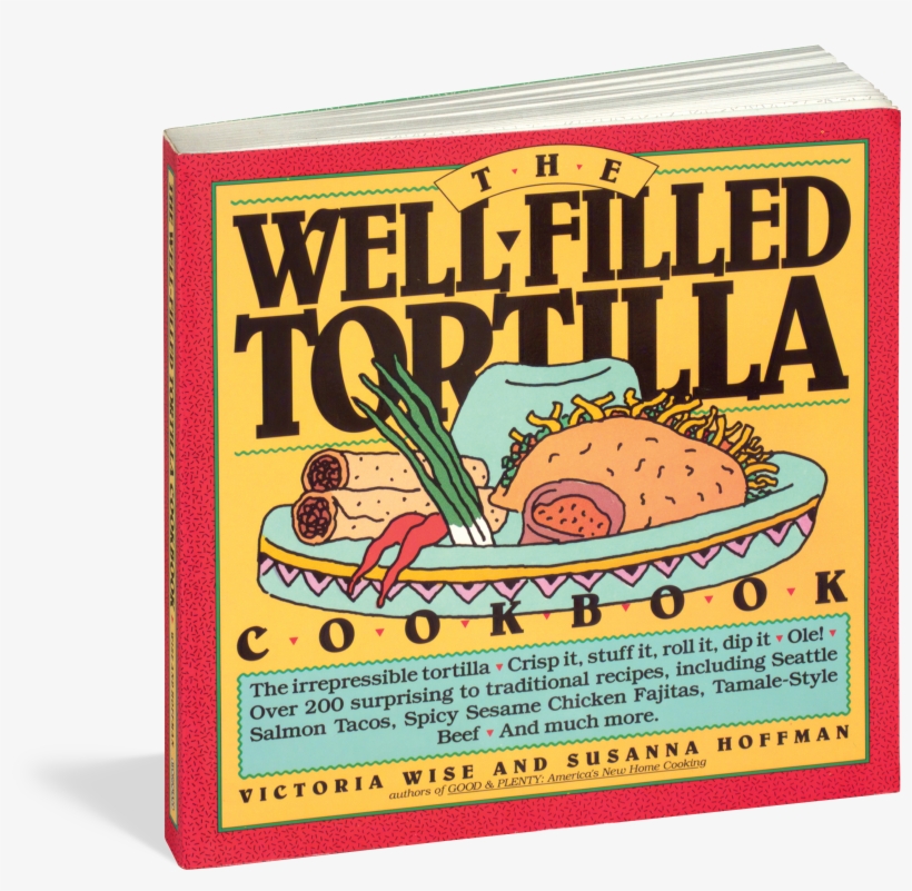 The Well-filled Tortilla Cookbook - Well-filled Tortilla Cookbook, Shrimp, transparent png download