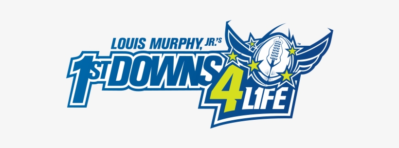 Louis Murphy Jr - 1st Downs For Life, transparent png download