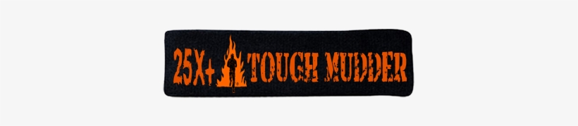 25x Tough Mudder - Embroidery, transparent png download