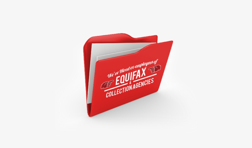 We've Hired Ex-employees Of Equifax And Collection - Equifax, transparent png download
