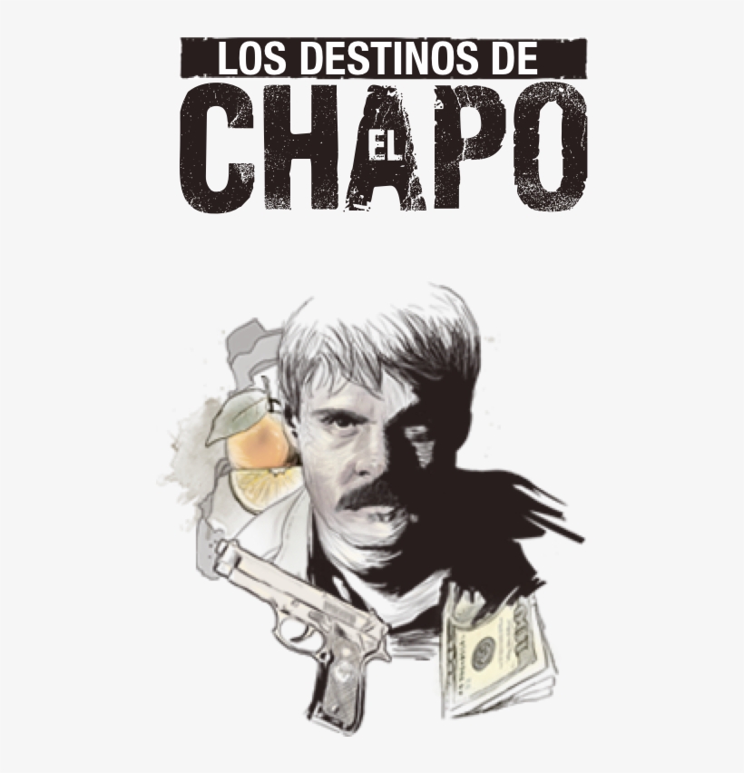 Test El Chapo La Serie Las Decisiones De Joaquin Guzman - El Chapo, transparent png download
