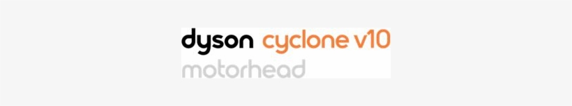 Dyson Cyclone V10 Motorhead Vacuum Logo - Dyson V7 Trigger Cordless Vacuum Cleaner, transparent png download