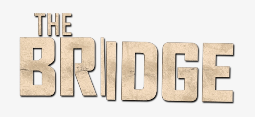 The Bridge Logo Png - Bridge Tv Show Logo, transparent png download
