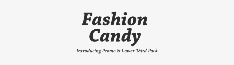 Fashion Candy - Entertainment, transparent png download