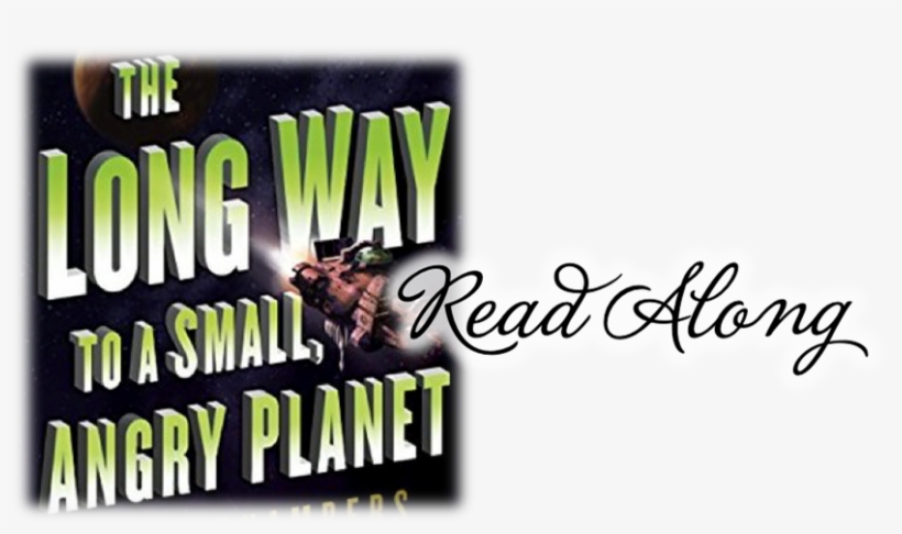 Banner By Anya From On Starships And Dragonwings - Long Way To A Small Angry Planet Wayfarers, transparent png download