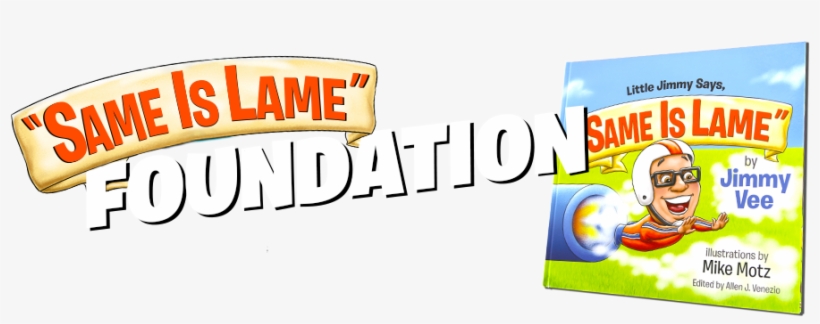 Same Is Lame Banner - Little Jimmy Says, "same Is Lame", transparent png download
