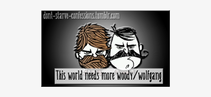 “this World Needs More Woody/wolfgang” ” - Illustration, transparent png download
