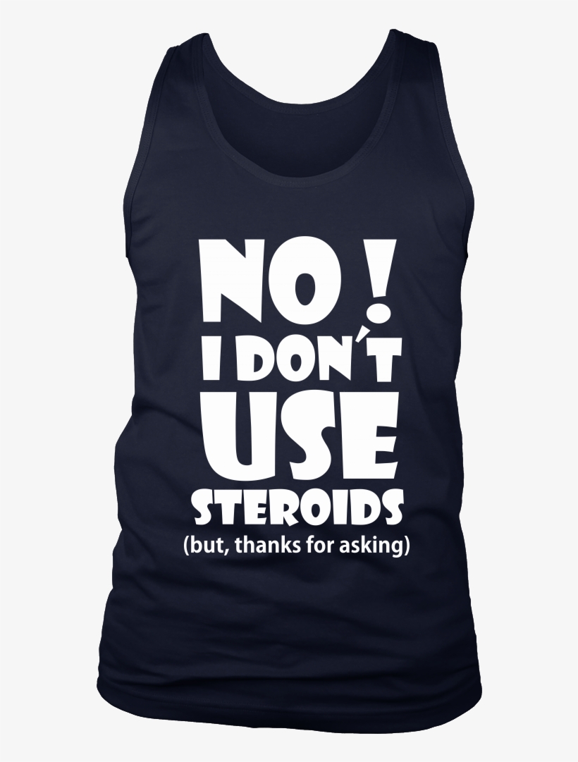 Steroids Mens Tank - T-shirt, transparent png download