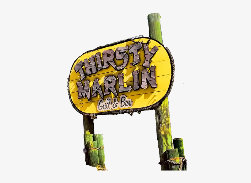 Thirsty Sign - Thirsty Marlin, transparent png download